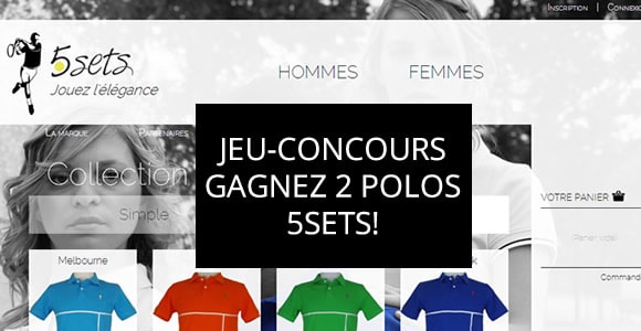 jeu concours 5sets gagnez 2 polos