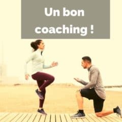 Un bon coaching !