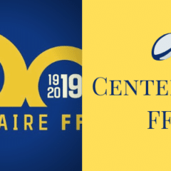 6 Nations & Centenaire de la FFR : Samedi la FFR fait coup double !