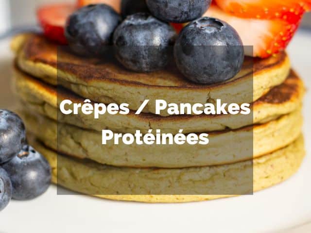 pancakes proteine fruits