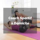 5 avantages d’un coach sportif à domicile